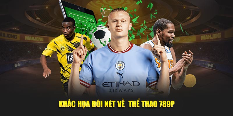 Khắc họa đôi nét về thể thao 789P